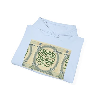 Money on My Mind Hooded Sweatshirt, Unisex Hoodie, Casual Wear, Gift for Him/Her, Trendy Streetwear, Cozy Layering